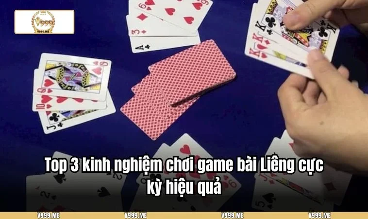 Cách Chia Bài Được Liêng Chuẩn Nhất Cho Người Chơi Cá Cược 3513 Top 3 kinh nghiệm chơi game bài Liêng cực kỳ hiệu quả