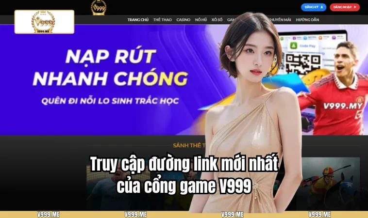 V999 3315 Truy cập đường link mới nhất của cổng game V999