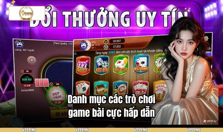 V999 3315 Danh mục các trò chơi game bài cực hấp dẫn