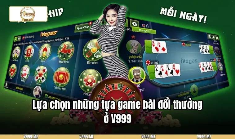 Game Bài V999 3492 Lựa chọn những tựa game bài đổi thưởng ở V999