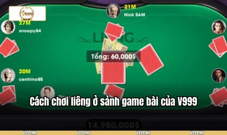 Game Bài V999 3492 Cách chơi liêng ở sảnh game bài của V999